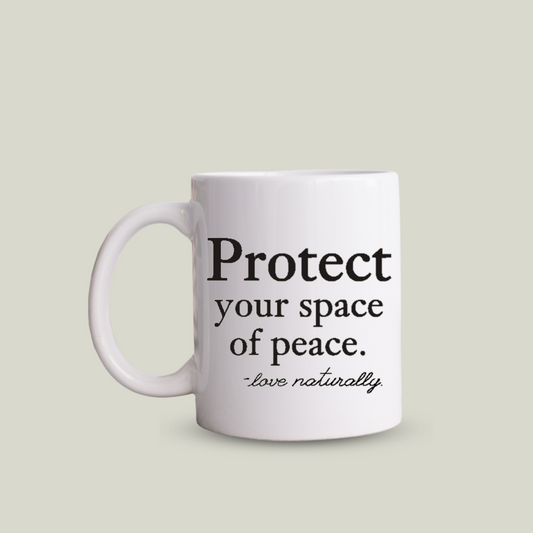 Keep Your Space at Peace Mug